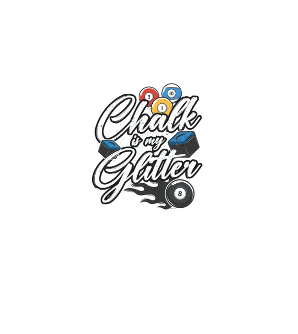 Chalk is my glitter model negru pe tricou
