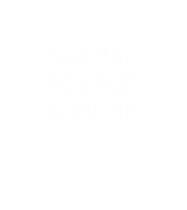 Normal people scare me model turcoaz pe tricou