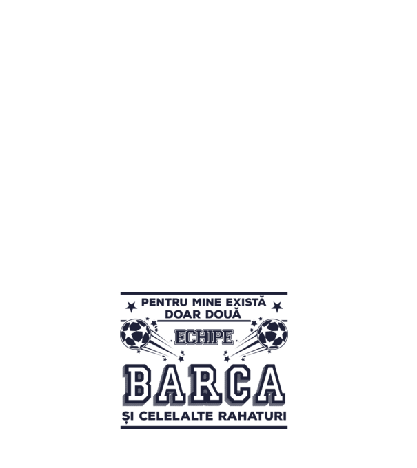 Pentru mine există doar două echipe, Barca și celelalte rahaturi model roz deschis pe tricou