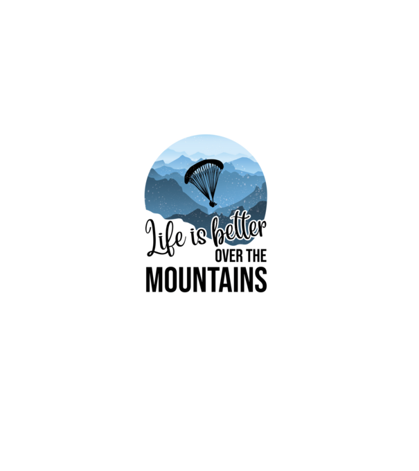 Life is better over the mountains model negru pe tricou