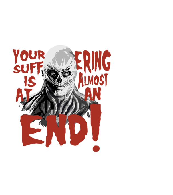 vecna your suffering is almost at an end model alb pe tricou