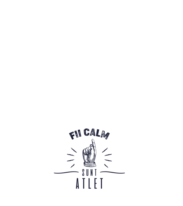 Fii calm, sunt ATLET model negru pe tricou