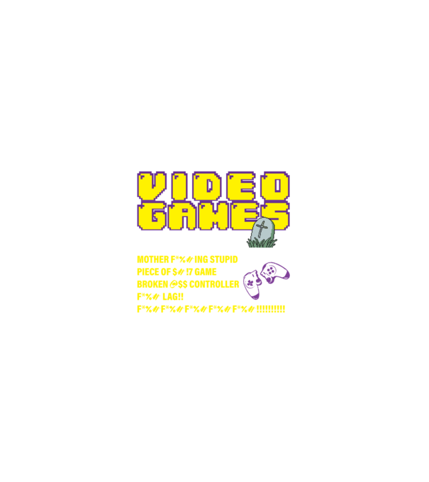 I don't always die when playing video games model negru pe tricou