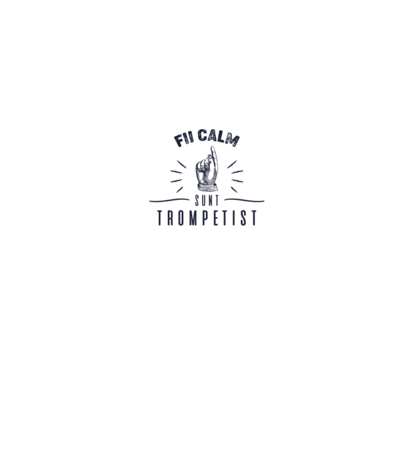 fii calm, sunt trompetist model gri pe tricou