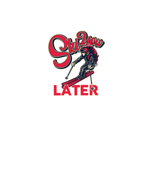 Ski you later model negru pe tricou