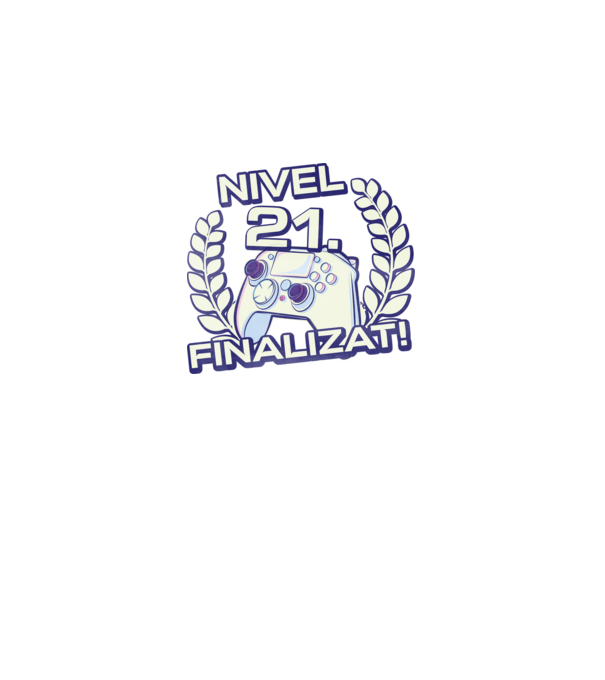 Nivel 21 finalizat! model negru pe tricou