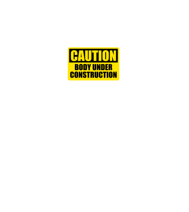 Caution Body Under Construction model negru pe tricou