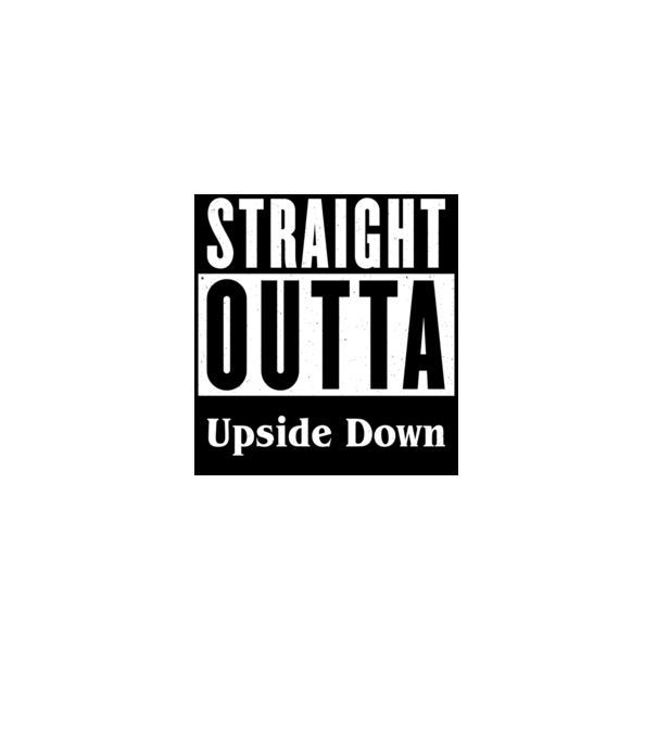 straight outta upside down model albastru deschis pe tricou