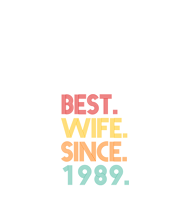 best wife since 1989 retro model negru pe tricou