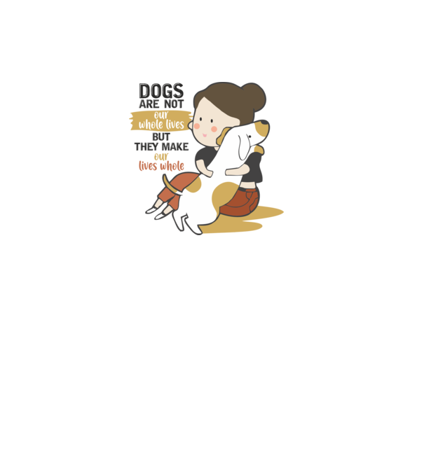 Dogs make our lives whole model alb pe tricou