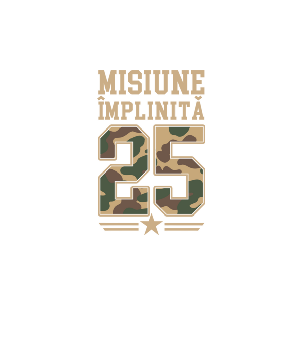Misiune împlinită 25 model turcoaz pe tricou