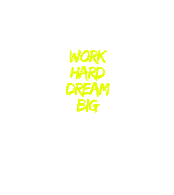Work Hard Dream Big model albastru jeanși pe tricou