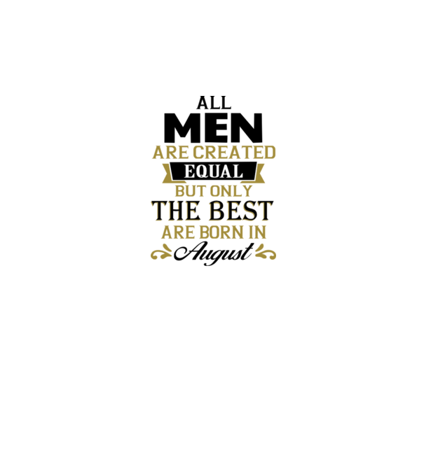 All men created equal but only the beat are born in august model gri pe tricou