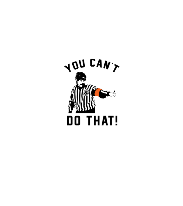 'You can''t do that!' model alb pe tricou