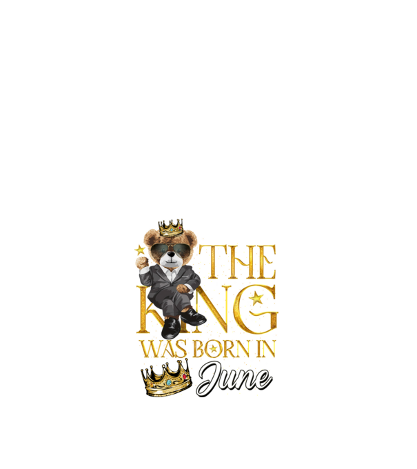 The king was born int JUNE model alb pe tricou
