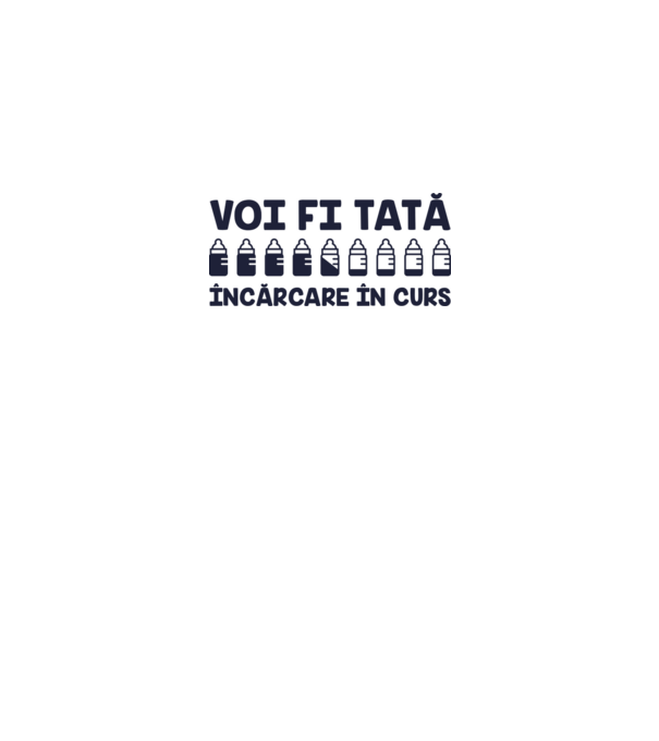 Voi fi tată - încărcare în curs model alb pe tricou