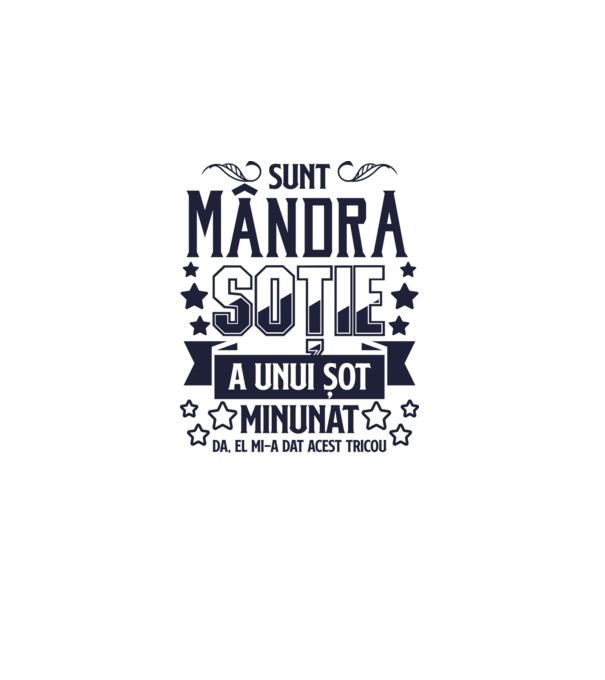 Sunt mândra soție a unui soț minunat model alb pe tricou