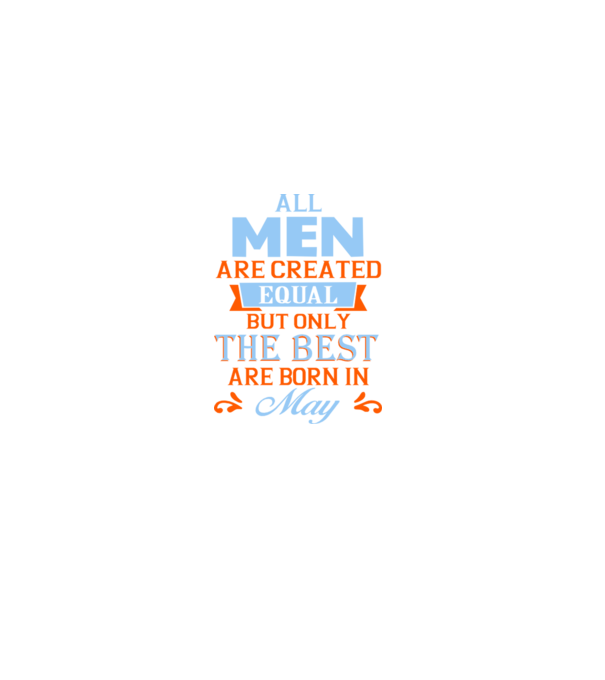 All men created equal but only the beat are born in may model negru pe tricou