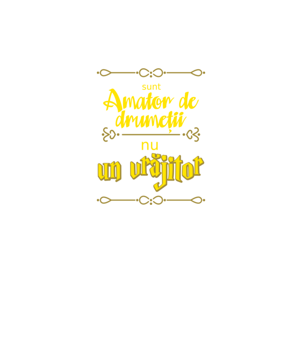 Sunt amator de drumeții, nu un vrăjitor model negru pe tricou