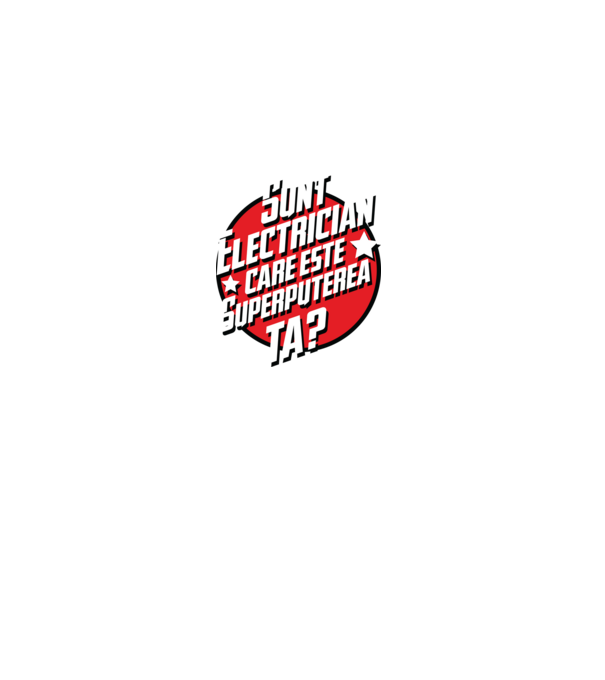 sunt electrician, care este superputerea ta? model albastru regal pe tricou