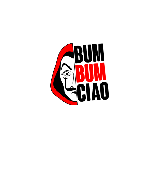 bumbum ciao money heist model alb pe tricou