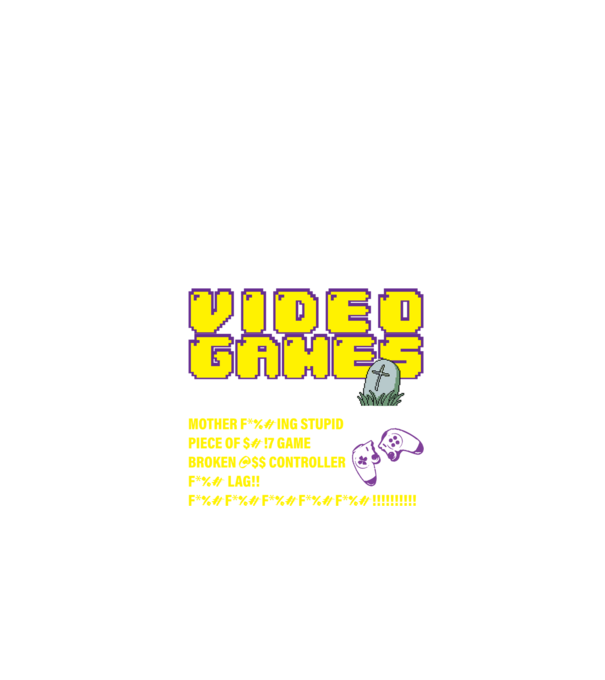 I don't always die when playing video games model negru pe tricou