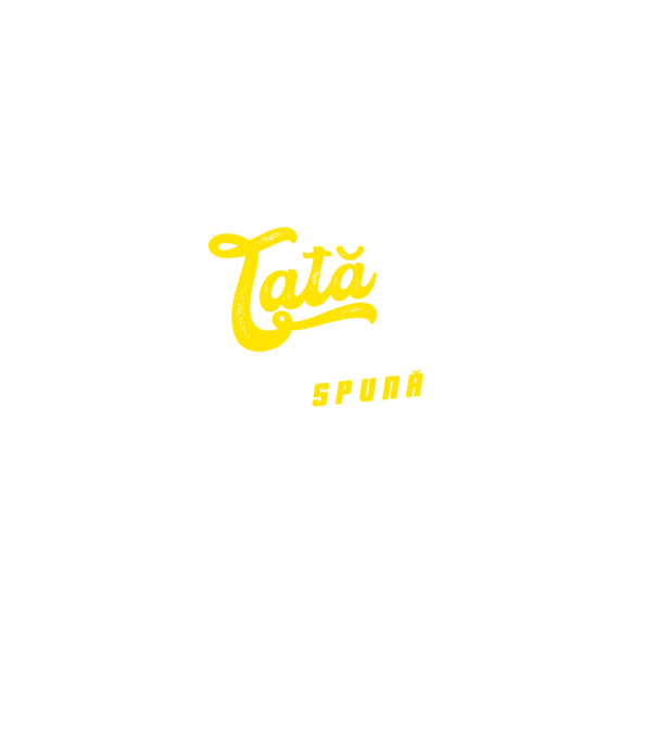 Mi se spune: tată pentru că ar fi un marketing prost să mi se spună complice! model negru pe tricou