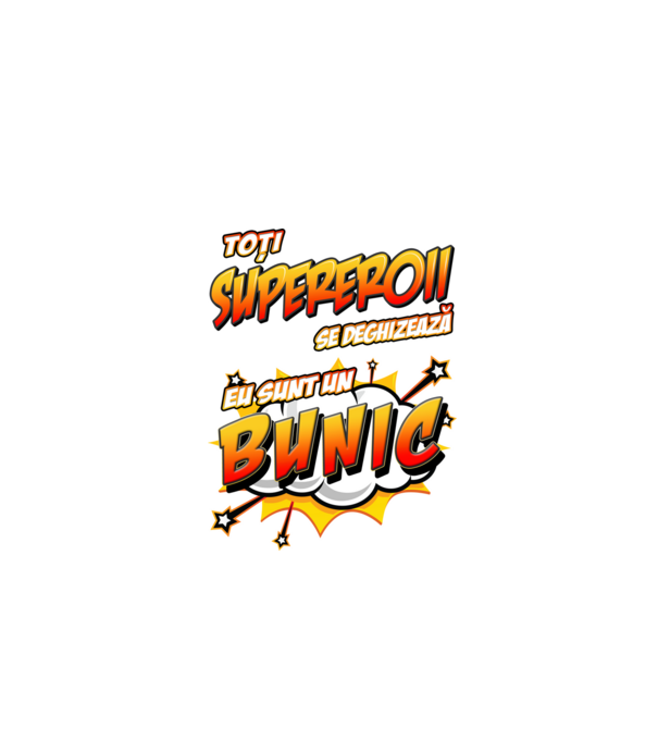 Toți supereroii se deghizează, eu sunt un bunic model turcoaz pe tricou