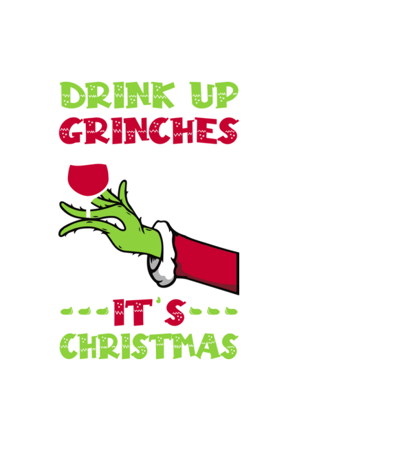 Drink up grinches it's christmas model negru pe tricou