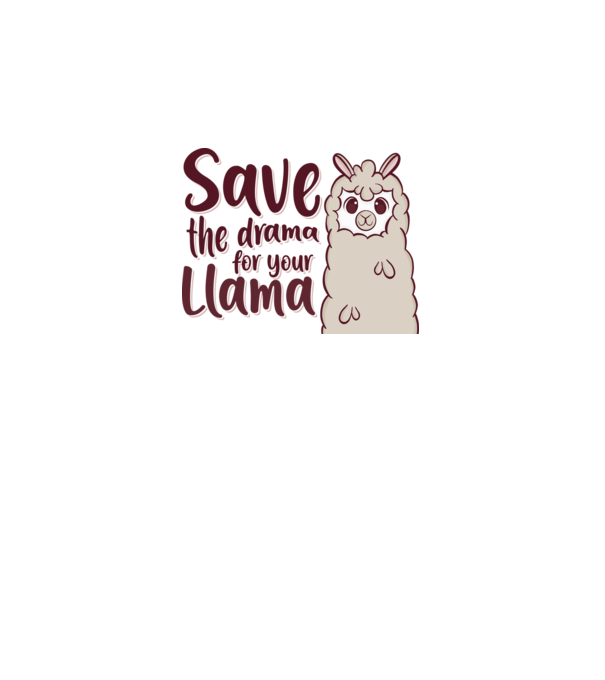 Save the drama from the llama model alb pe tricou