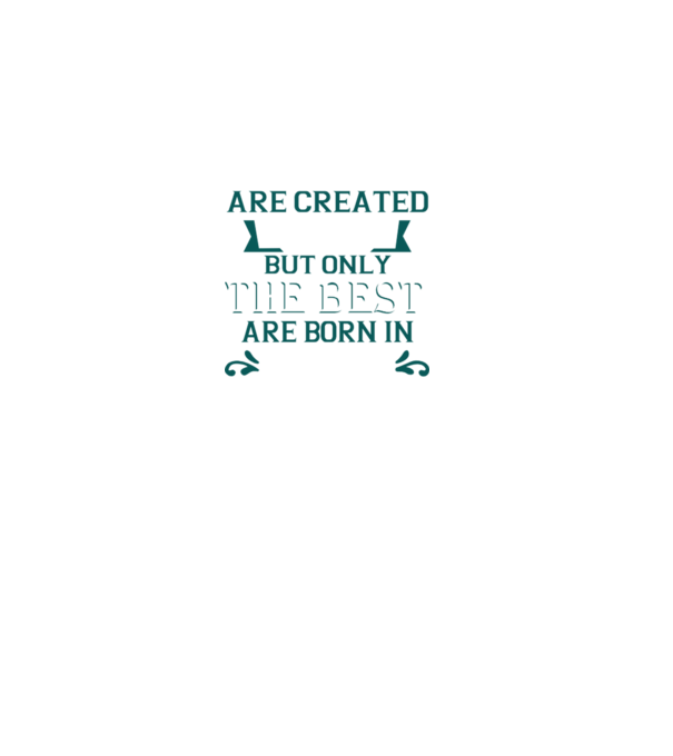 All men created equal but only the beat are born in july model verde pe tricou