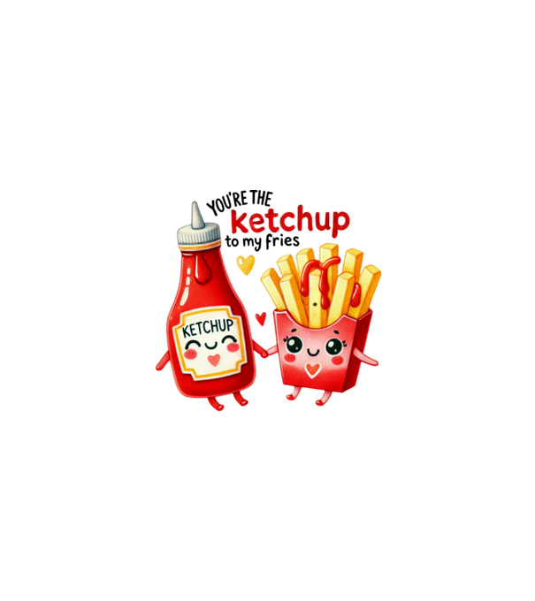 Ketchup to my Fries model alb pe tricou