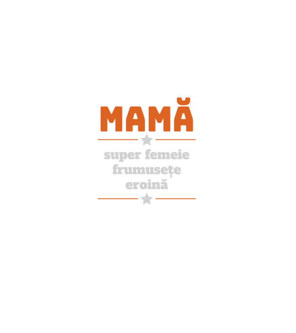 mamă, super femeie, frumusețe, eroină model negru pe tricou