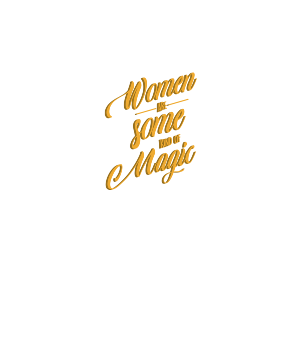Women are magic model negru pe tricou