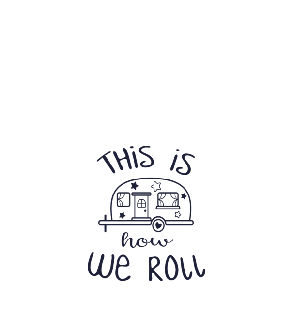 This is how we roll model alb pe tricou