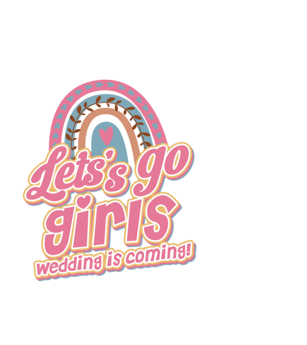 Lets go girls model alb pe tricou