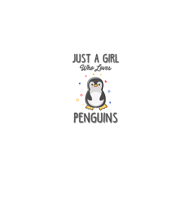 Just a girl who loves Penguins model gri pe tricou