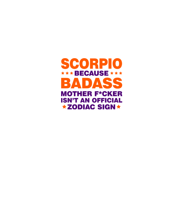 Badass zodiac SCORPIO model alb pe tricou