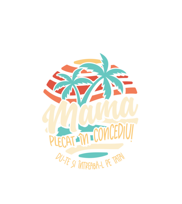 Mama Plecat în concediu model alb pe tricou