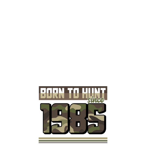 Born to hunt since 1985 model alb pe tricou