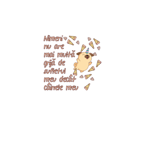 Nimic nu are mai multă grijă de sufletul meu decât câinele meu model negru pe tricou