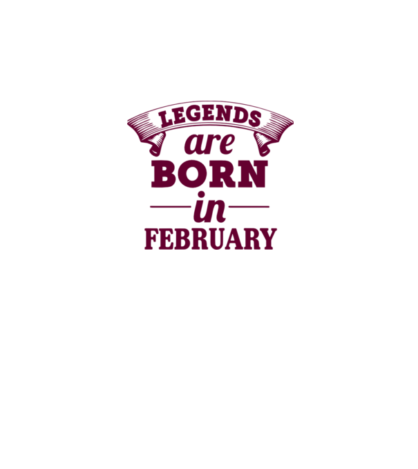 Legends are born in February model gri pe tricou