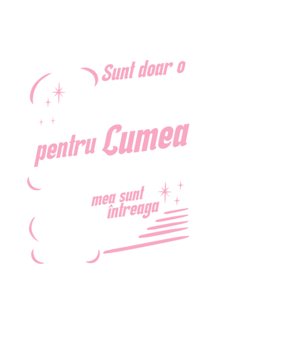 Sunt doar o bunică pentru lumea din jur, dar pentru familia mea sunt întreaga lume! model negru pe tricou