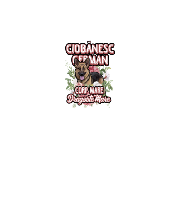 ciobănesc german - corp mare, dragoste mare model alb pe tricou