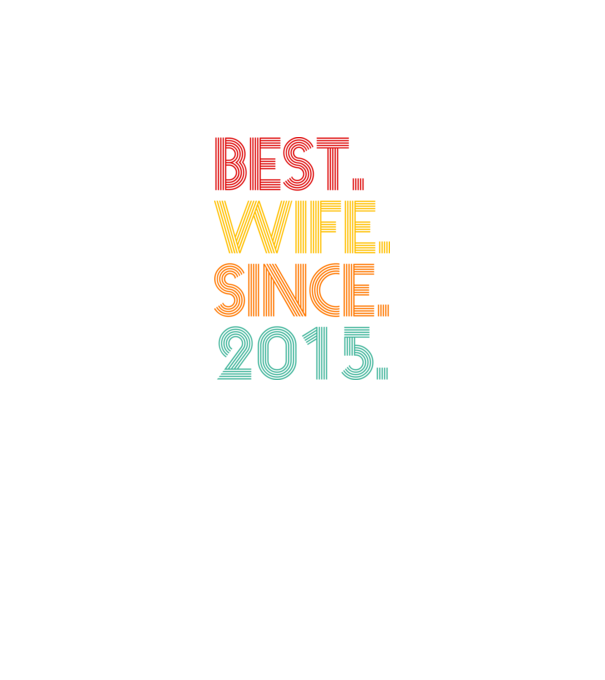best wife since 2015 retro model negru pe tricou