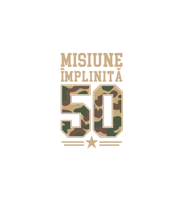 Misiune împlinită 50 model negru pe tricou