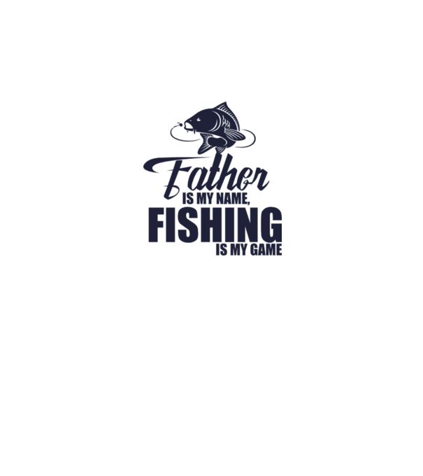 Father is my name, fishing is my game model alb pe tricou