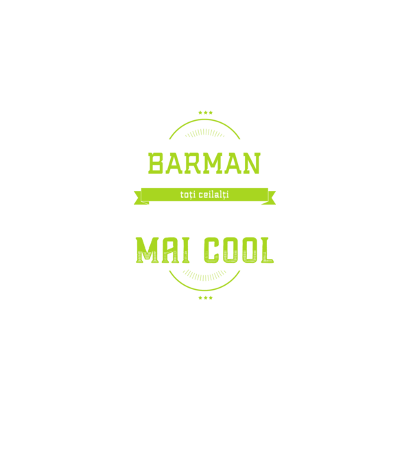 sunt barman, la fel ca toți ceilalți, dar mult mai cool model negru pe tricou