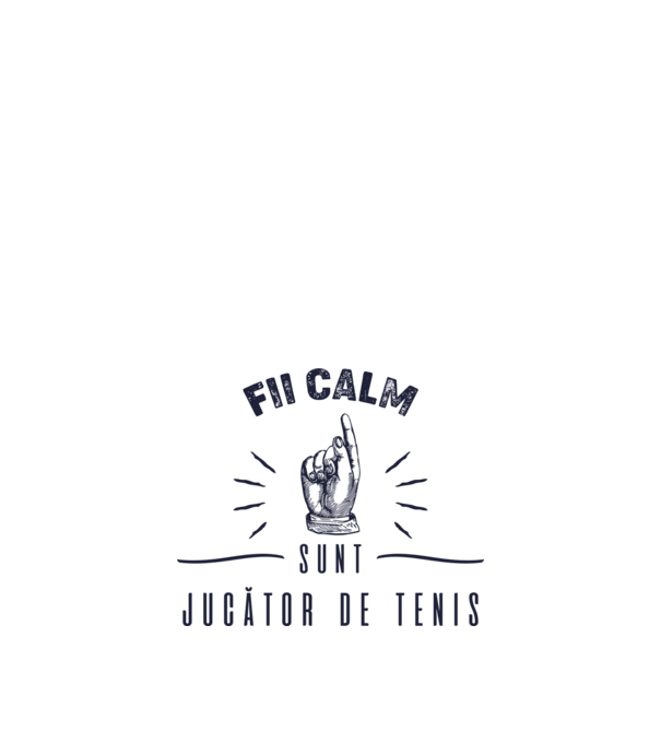 Fii calm, sunt JUCĂTOR DE TENIS model alb pe tricou