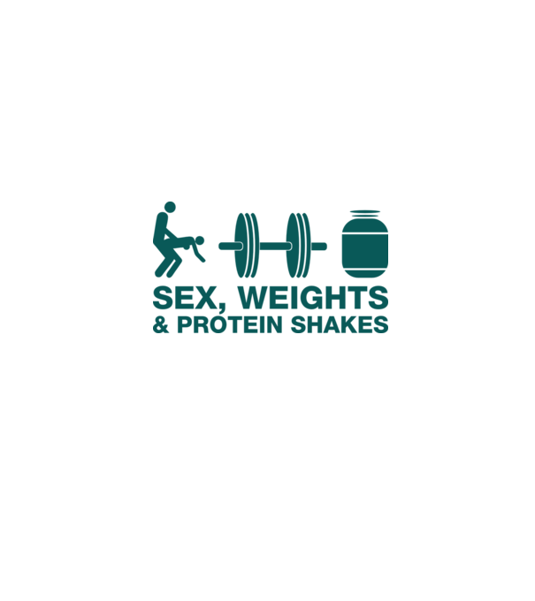 Sex, weights and protein shakes model alb pe tricou
